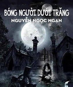 Bóng Người Dưới Trăng phần 1