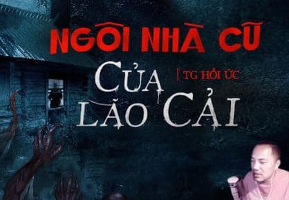 [Audio] Ngôi Nhà Cũ Của Lão Cải