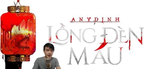 Lồng Đèn Máu  AnyDinh