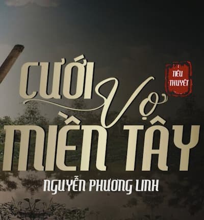 Cưới Vợ Miền Tây [TT]