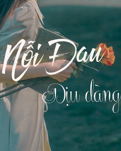 Nỗi Đau Dịu Dàng