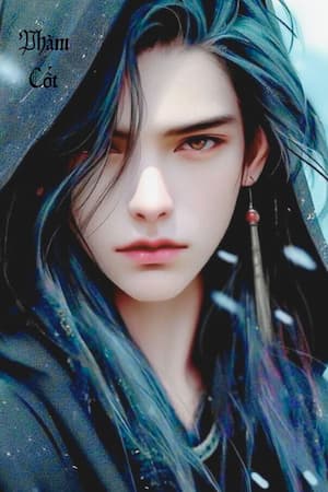 [Dịch] Phàm Cốt