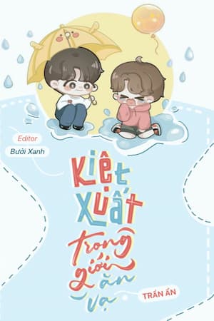 Kiet-Xuat-Trong-Gioi-An-Va-Audio-Truyen.jpg